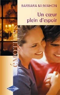 Un coeur plein d'espoir - Barbara McMahon