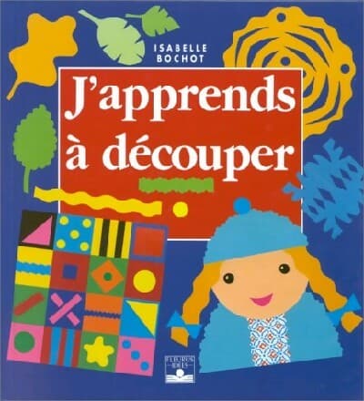 J'apprends à découper - Isabelle Bochot