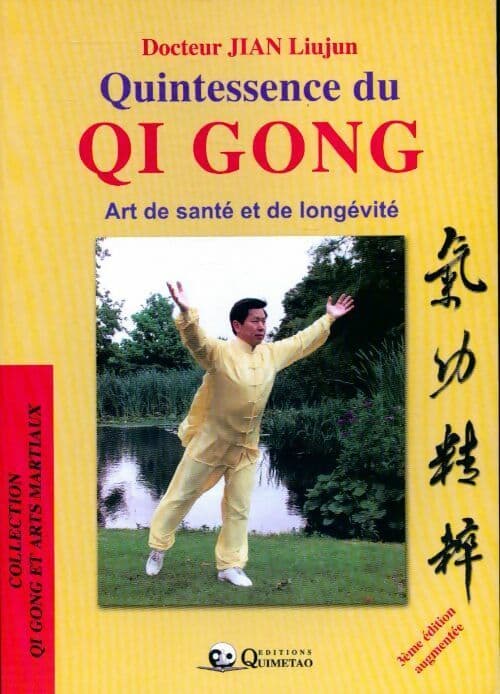 Quintessence du qi gong - Liujun Jian